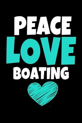 Book cover for Peace Love Boating