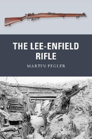 Cover of The Lee-Enfield Rifle