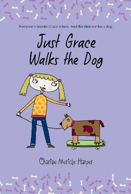 Book cover for Just Grace Walks the Dog: Book 3