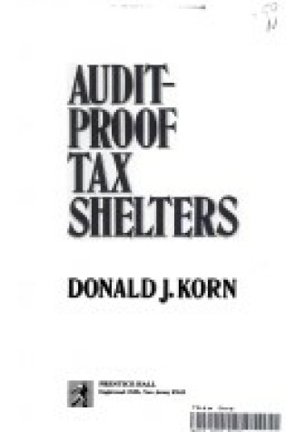 Cover of Audit-Proof Tax Shelters