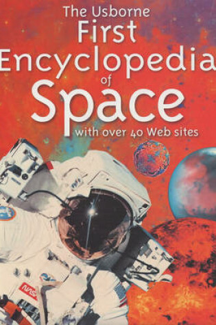 Cover of The Usborne First Encyclopedia of Space