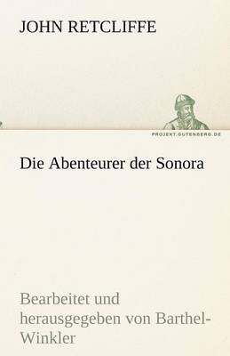 Book cover for Die Abenteurer Der Sonora