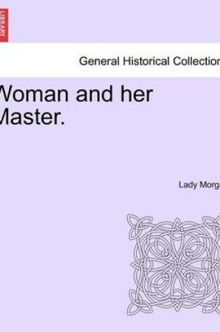 Cover of Woman and Her Master.