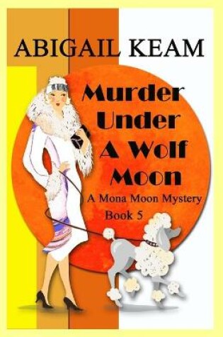 Cover of Murder Under A Wolf Moon