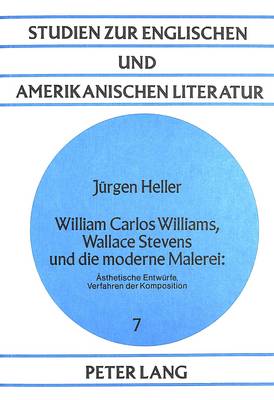 Cover of William Carlos Williams, Wallace Stevens Und Die Moderne Malerei: