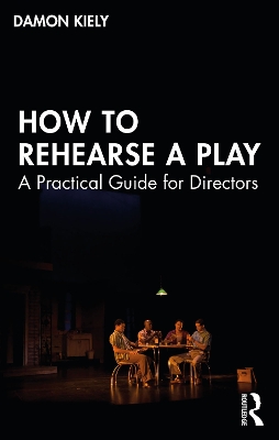 Book cover for How to Rehearse a Play