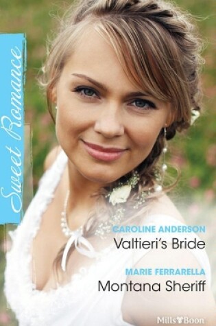 Cover of Valtieri's Bride/Montana Sheriff