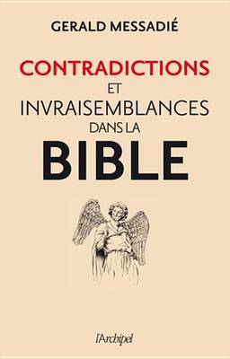 Book cover for Contradictions Et Invraisemblances Dans La Bible