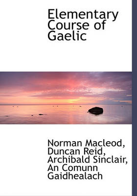 Book cover for Elementary Course of Gaelic