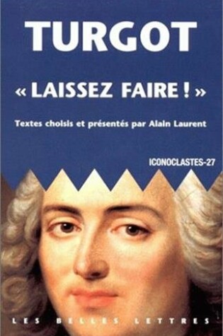 Cover of Turgot, Laissez Faire