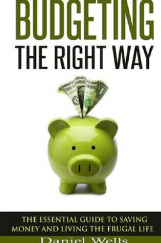 Cover of Budgeting - The Right Way