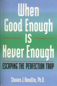 Book cover for When Good Enough Is Never Enough