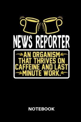 Book cover for News Reporter - Notebook