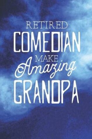 Cover of Retired Comedian Make Amazing Grandpa