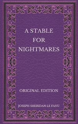 Book cover for A Stable for Nightmares - Original Edition