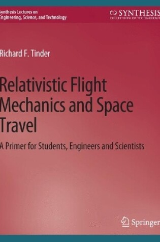 Cover of Relativistic Flight Mechanics and Space Travel