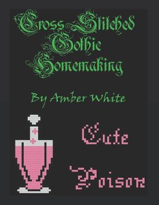 Book cover for Cross Stitched Gothic Homemaking