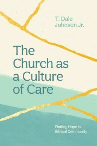 Cover of The Church as a Culture of Care