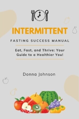 Cover of Intermittent Fasting Success Manual