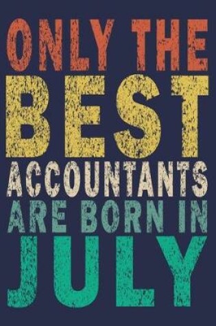 Cover of Only The Best Accountants Are Born In July