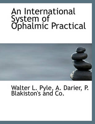 Book cover for An International System of Ophalmic Practical