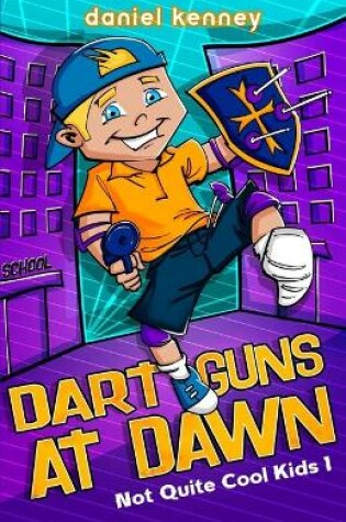 Cover of Dart Guns At Dawn