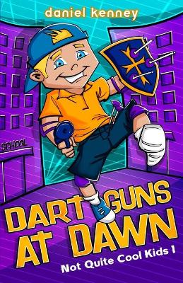 Book cover for Dart Guns At Dawn