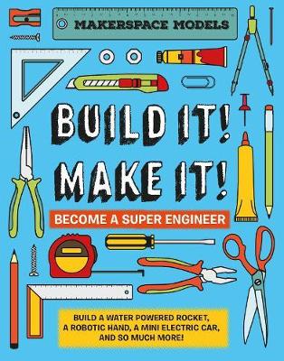 Book cover for Build It! Make It!