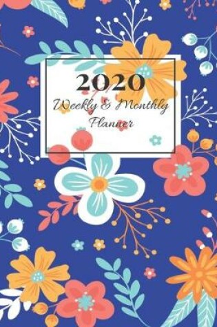 Cover of 2020 Weekly & Monthly Planner