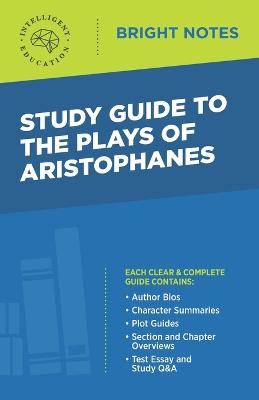 Cover of Study Guide to The Plays of Aristophanes