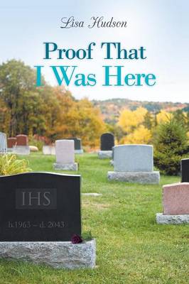 Book cover for Proof That I Was Here