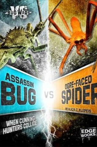 Cover of Assassin Bug VS Ogre-Faced Spider