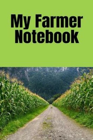 Cover of My Farmer Notebook