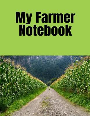 Book cover for My Farmer Notebook