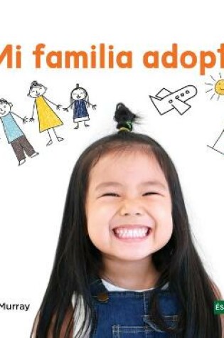 Cover of Mi Familia Adoptiva (My Adoptive Family)