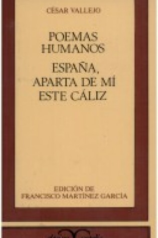 Cover of Poemas Humanos Espana Aparta De ME Esta Caliz