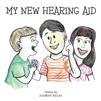 Book cover for My New Hearing Aid