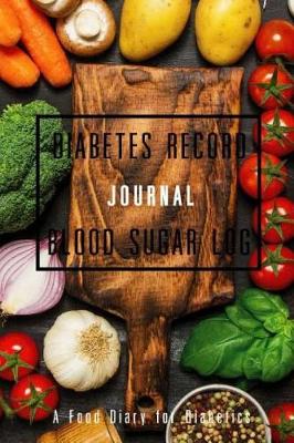 Book cover for Diabetes Record Journal Blood Sugar Log