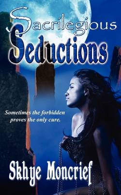 Book cover for Sacrilegious Seductions