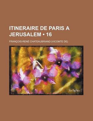 Book cover for Itineraire de Paris a Jerusalem (16)