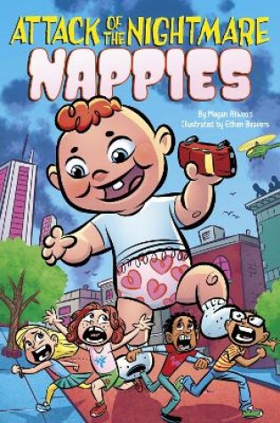 Cover of Attack of the Nightmare Nappies