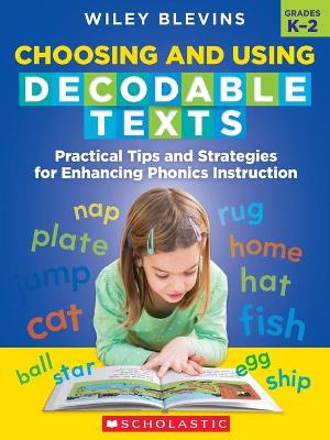 Book cover for Choosing and Using Decodable Texts