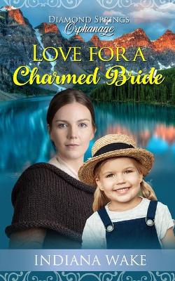 Book cover for Love for a Charmed Bride