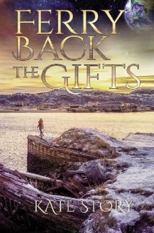 Cover of Ferry Back the Gifts