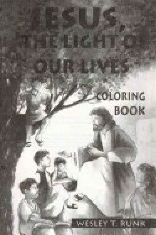 Cover of Jesus, the Light of Our Lives-Coloring Book