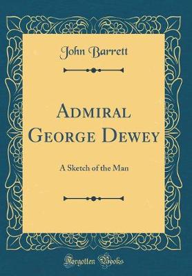 Book cover for Admiral George Dewey