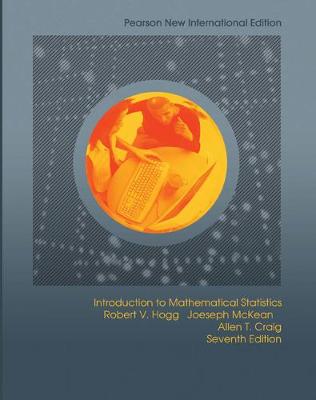 Book cover for Introduction to Mathematical Statistics: Pearson New International Edition