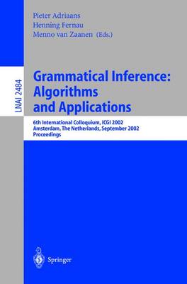 Cover of Grammatical Inference: Algorithms and Applications