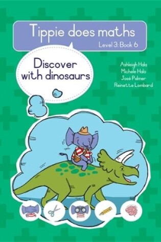 Cover of Tippie does maths (Level 3 Book 6): Discover with dinosaurs