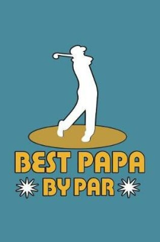 Cover of Best Papa By Par